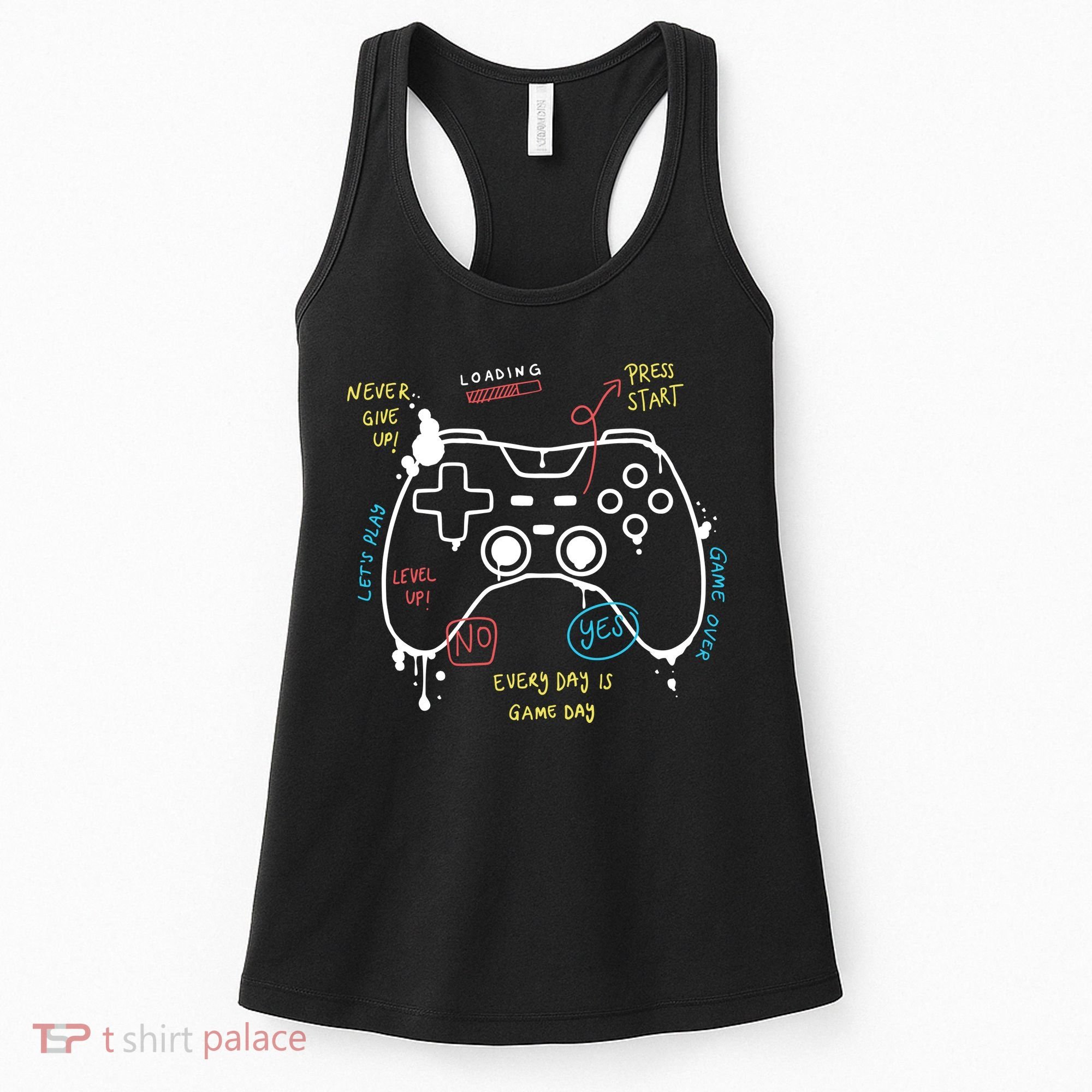 Gamer Funny Gaming Remote Everyday Is Game Day Women's Tank Top