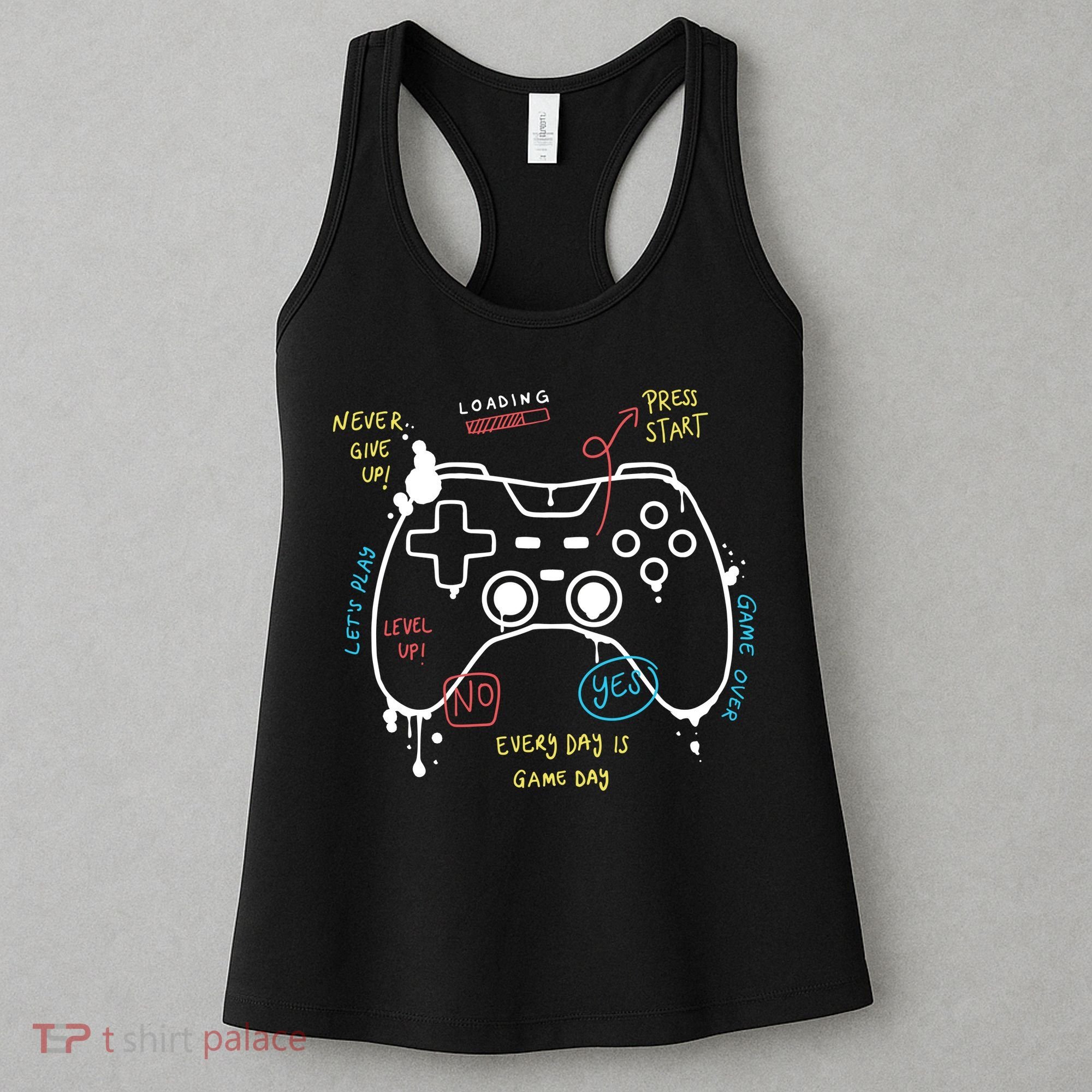 Gamer Funny Gaming Remote Everyday Is Game Day Women's Tank Top
