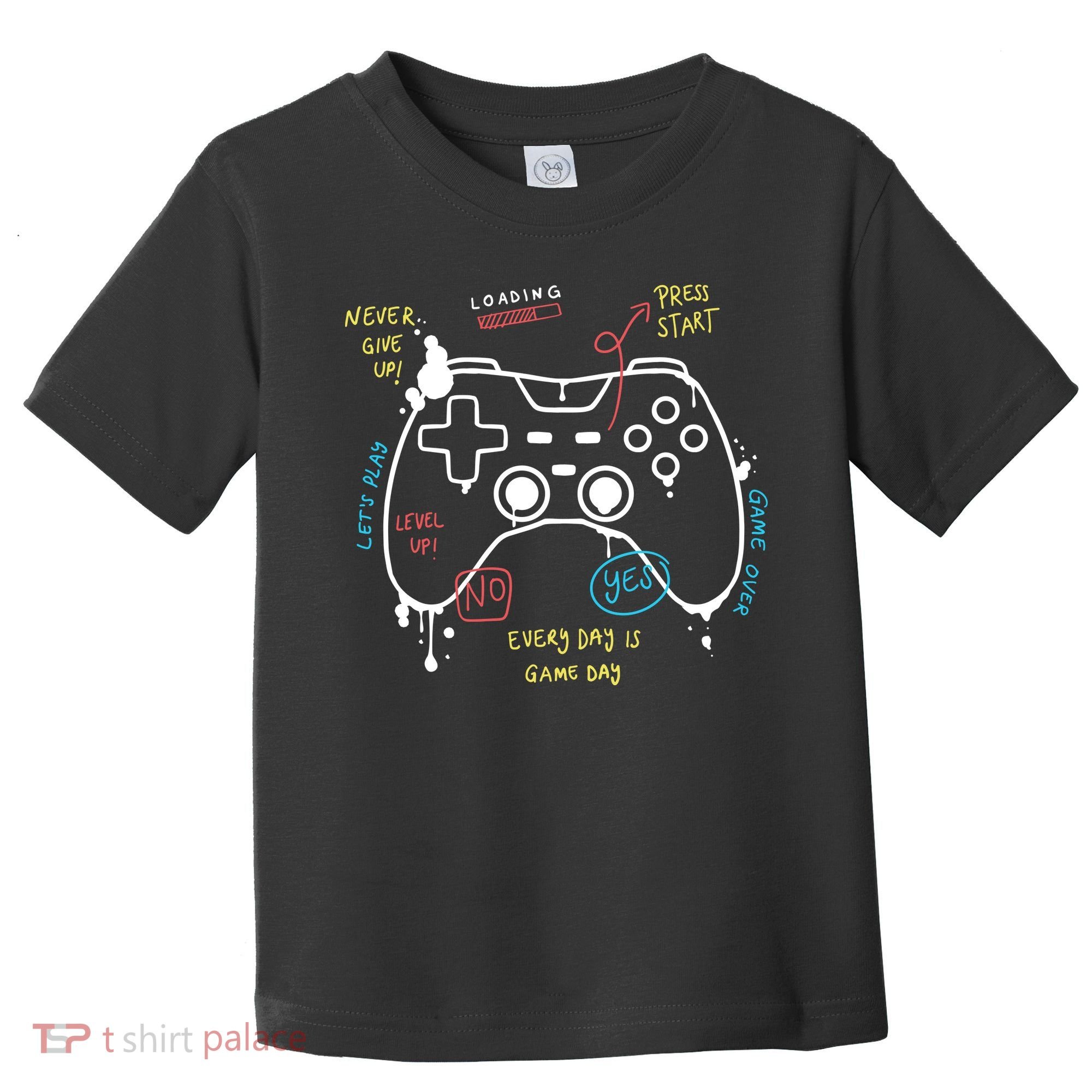 Gamer Funny Gaming Remote Everyday Is Game Day Toddler T-Shirt