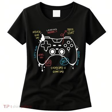 Gamer Funny Gaming Remote Everyday Is Game Day Women's T-Shirt