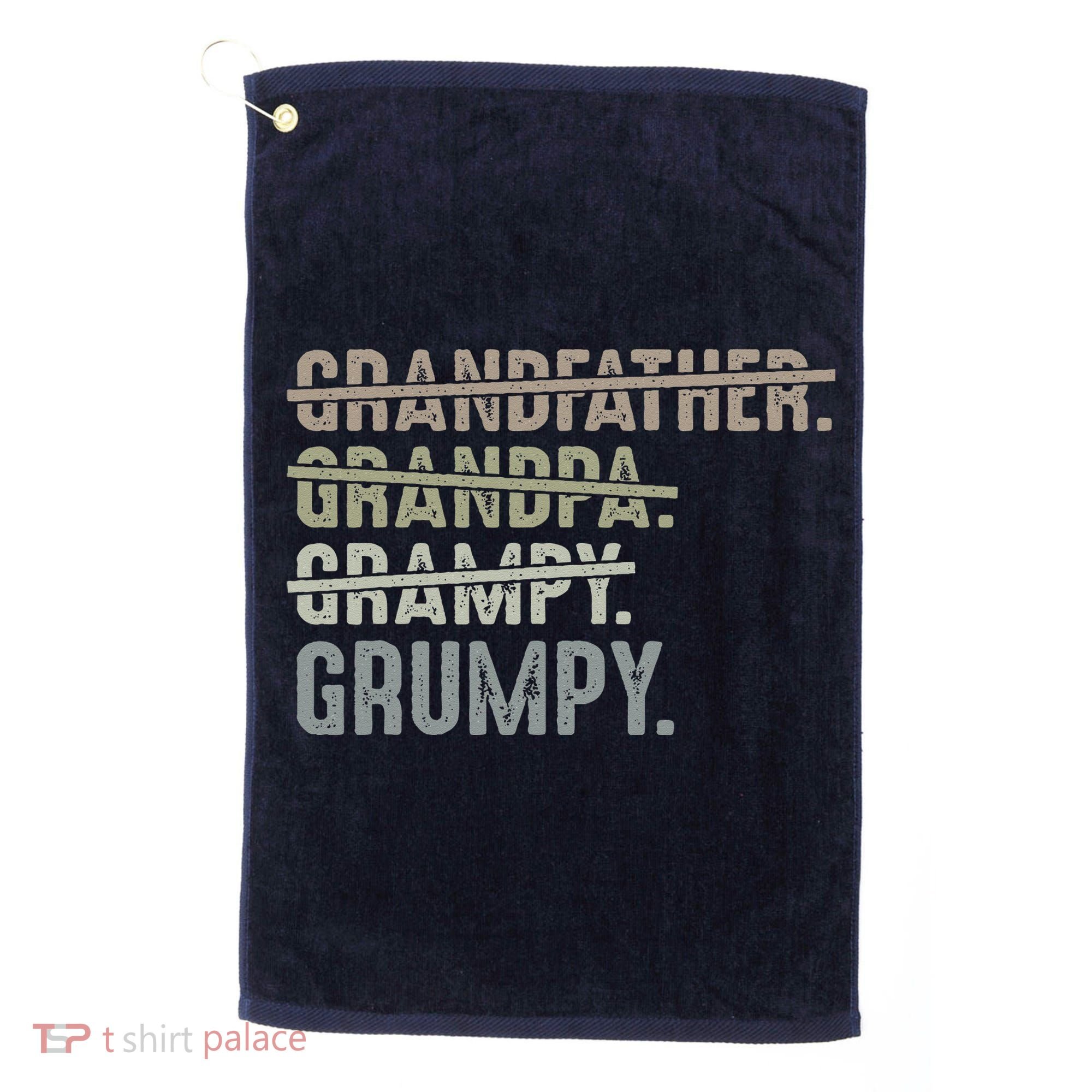 Grumpy For Grandfather Grandpa Grampy Grumpy Golf Towel
