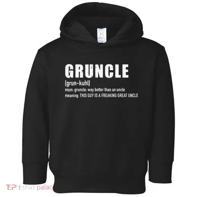 Gruncle for great uncle Toddler Hoodie