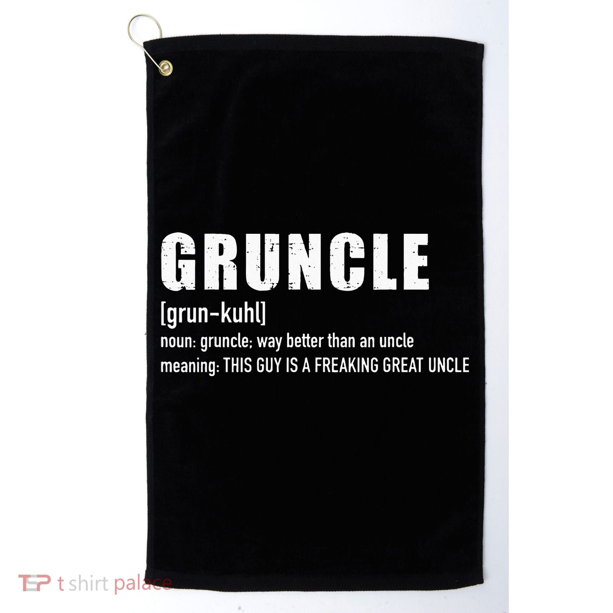 Gruncle for great uncle Golf Towel