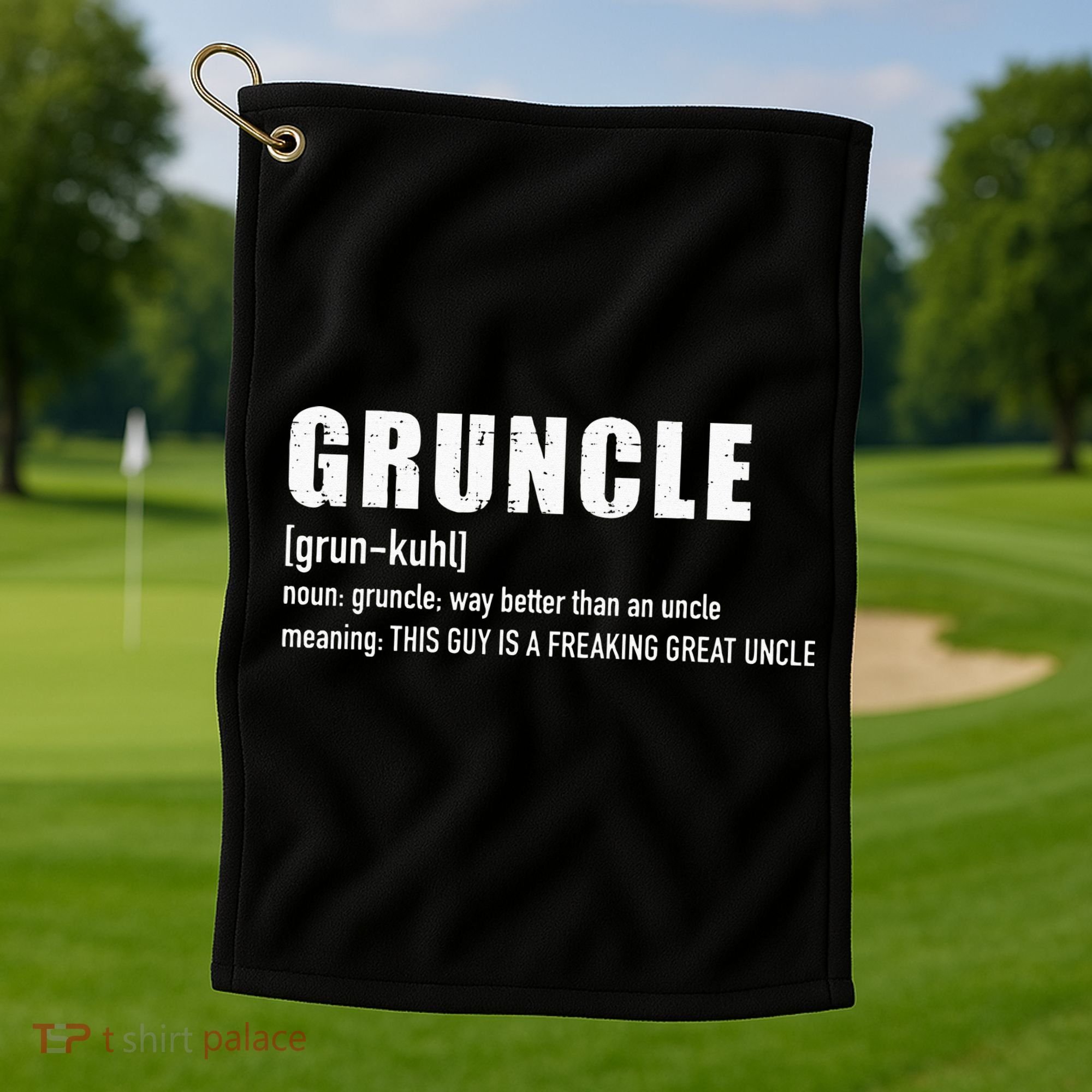 Gruncle for great uncle Golf Towel