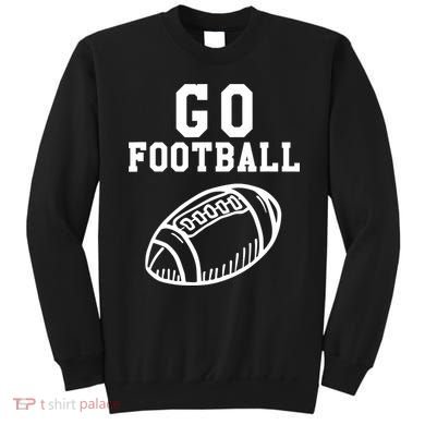Go Football Sweatshirt