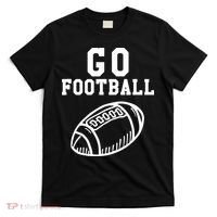 Go Football T-Shirt thumb 0