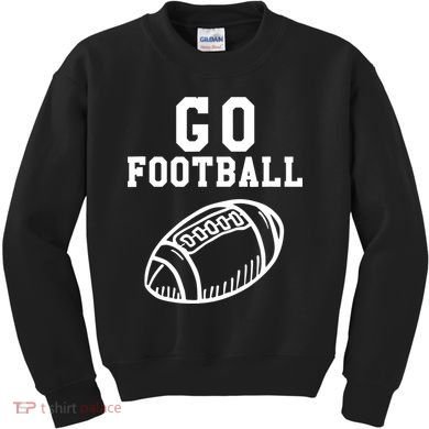 Go Football Kids Sweatshirt