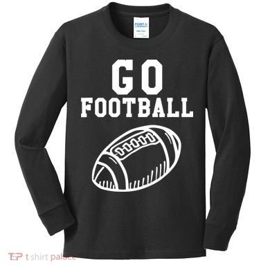 Go Football Kids Long Sleeve Shirt