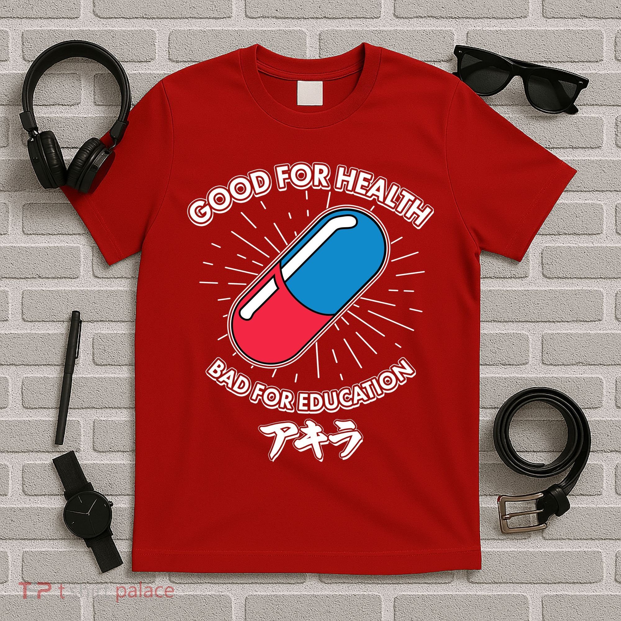 Good For Health Bad For Education Logo Anime Fan T-Shirt