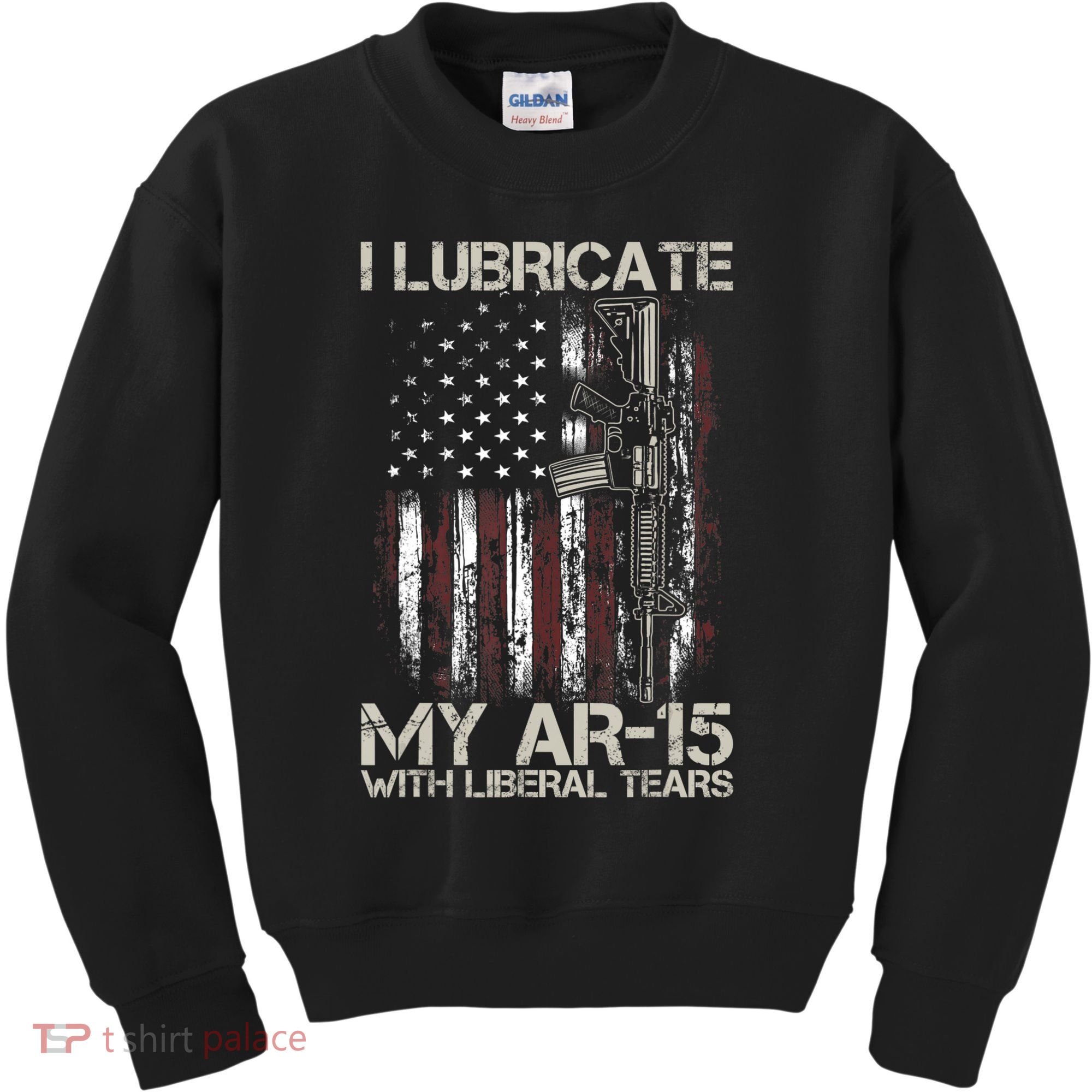 Gun Flag I Lubricate My Ar15 With Liberal Tears (On Back) Kids Sweatshirt