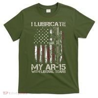 Gun Flag I Lubricate My Ar15 With Liberal Tears (On Back) T-Shirt thumb 0