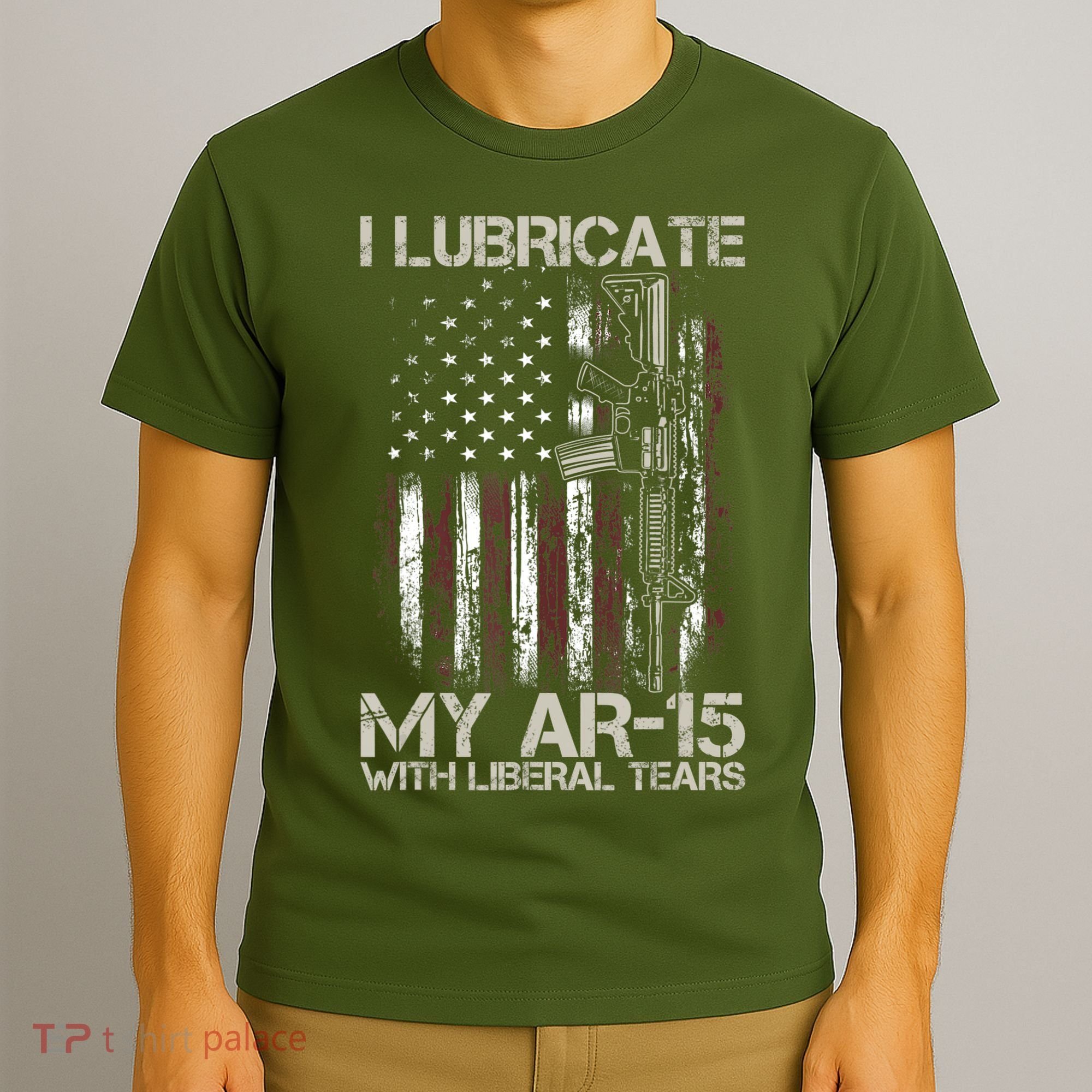 Gun Flag I Lubricate My Ar15 With Liberal Tears (On Back) T-Shirt