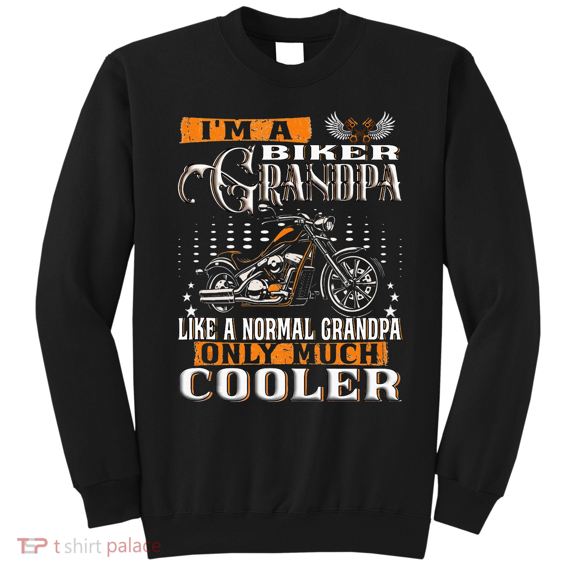Gentlemen Funny Im A Biker Grandpa Saying Motorcycle Sweatshirt