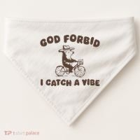 God Forbid I Catch A Vibe USA-Made Doggie Bandana thumb 0