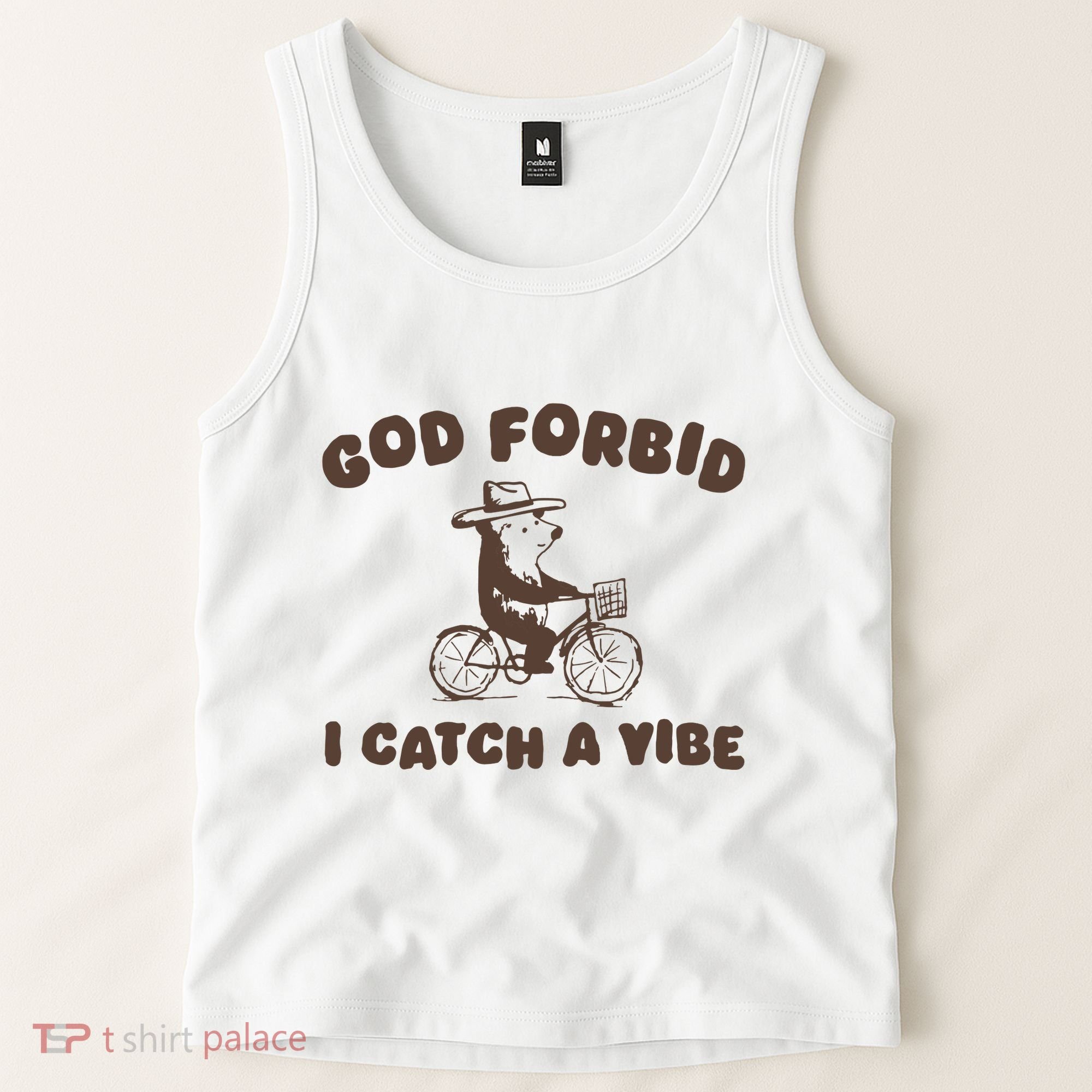 God Forbid I Catch A Vibe Tank Top
