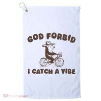 God Forbid I Catch A Vibe Golf Towel thumb 0