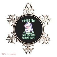 Got Funny If God Is Real Why Does My Tummy Hurt Ornament thumb 0