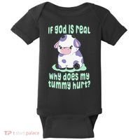 Got Funny If God Is Real Why Does My Tummy Hurt Baby Bodysuit thumb 0