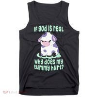 Got Funny If God Is Real Why Does My Tummy Hurt Tank Top thumb 0