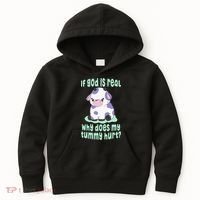 Got Funny If God Is Real Why Does My Tummy Hurt Kids Hoodie thumb 0
