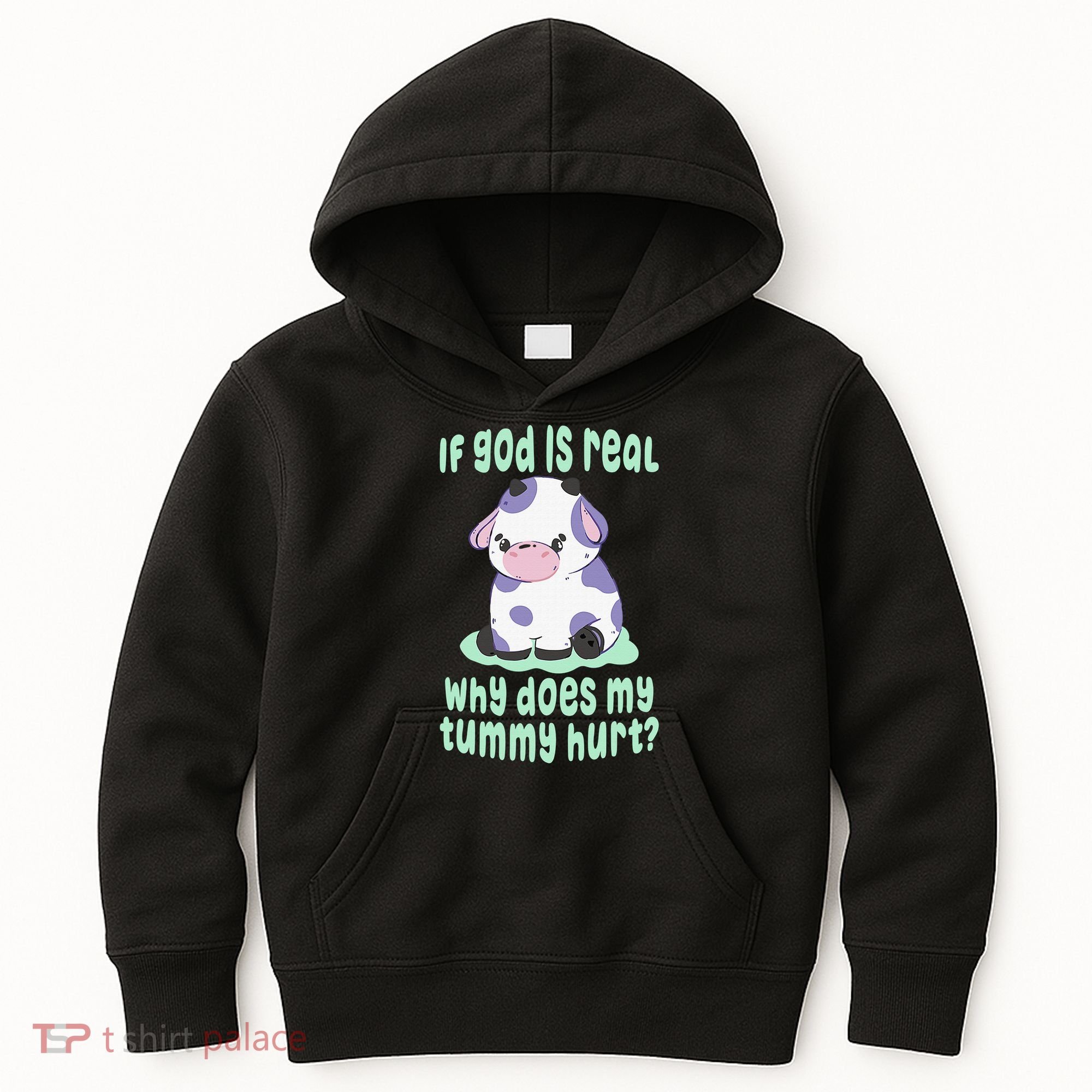 Got Funny If God Is Real Why Does My Tummy Hurt Kids Hoodie