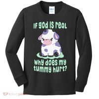 Got Funny If God Is Real Why Does My Tummy Hurt Kids Long Sleeve Shirt thumb 0