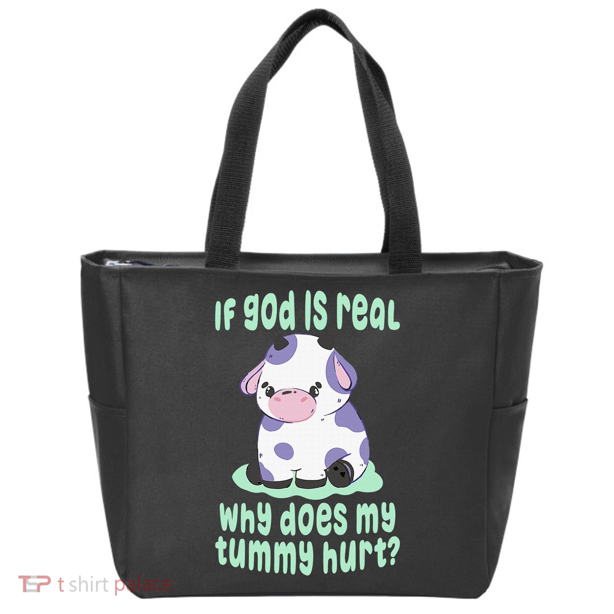 Got Funny If God Is Real Why Does My Tummy Hurt Tote Bag