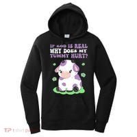 God Funny If God Is Real Why Does My Tummy Hurt, Sad Cow Women's Hoodie thumb 0