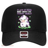 God Funny If God Is Real Why Does My Tummy Hurt, Sad Cow Hat thumb 0