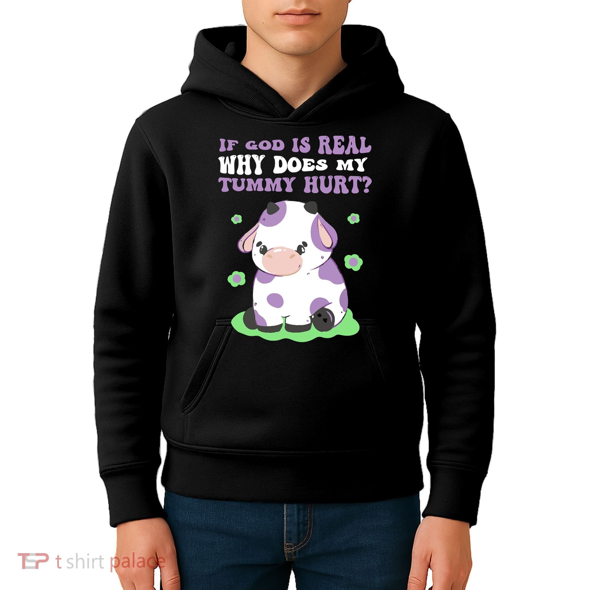 God Funny If God Is Real Why Does My Tummy Hurt, Sad Cow Kids Hoodie