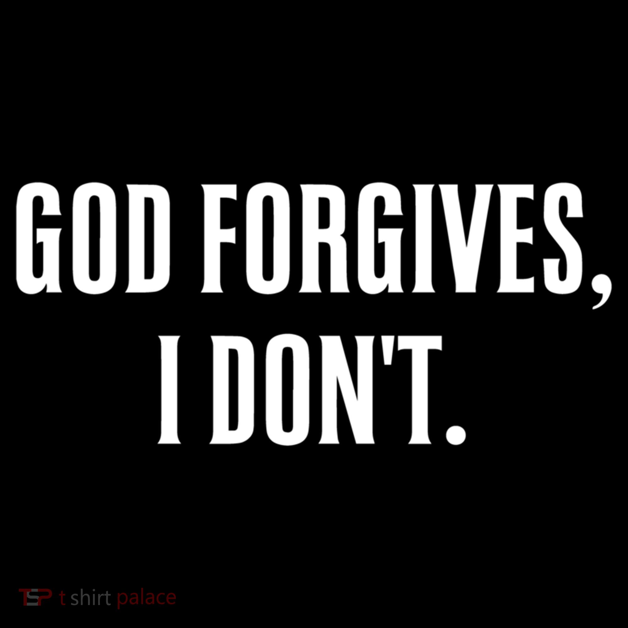 God Forgives I Don't Goth Punk Expression Gift Women's Hoodie