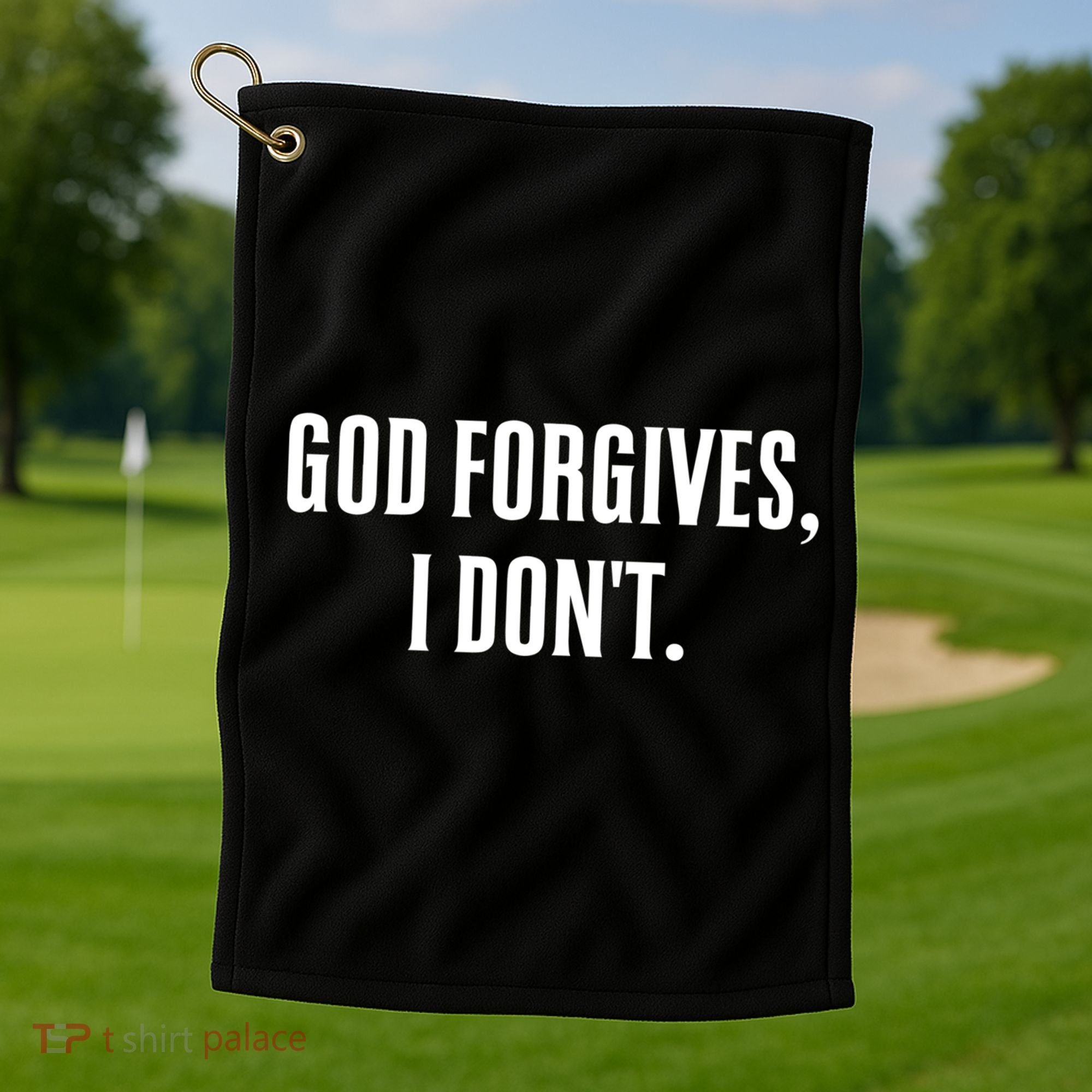 God Forgives I Don't Goth Punk Expression Gift Golf Towel