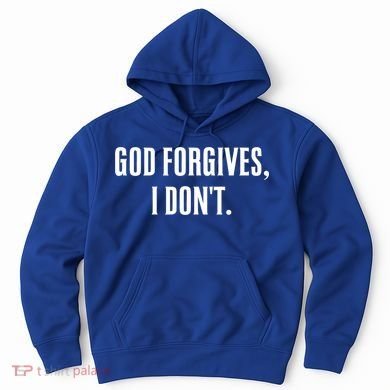 God Forgives I Don't Goth Punk Expression Gift Hoodie