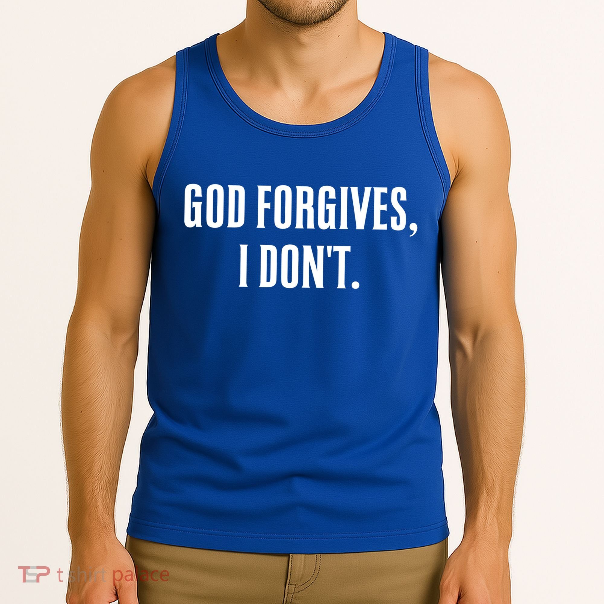 God Forgives I Don't Goth Punk Expression Gift Tank Top