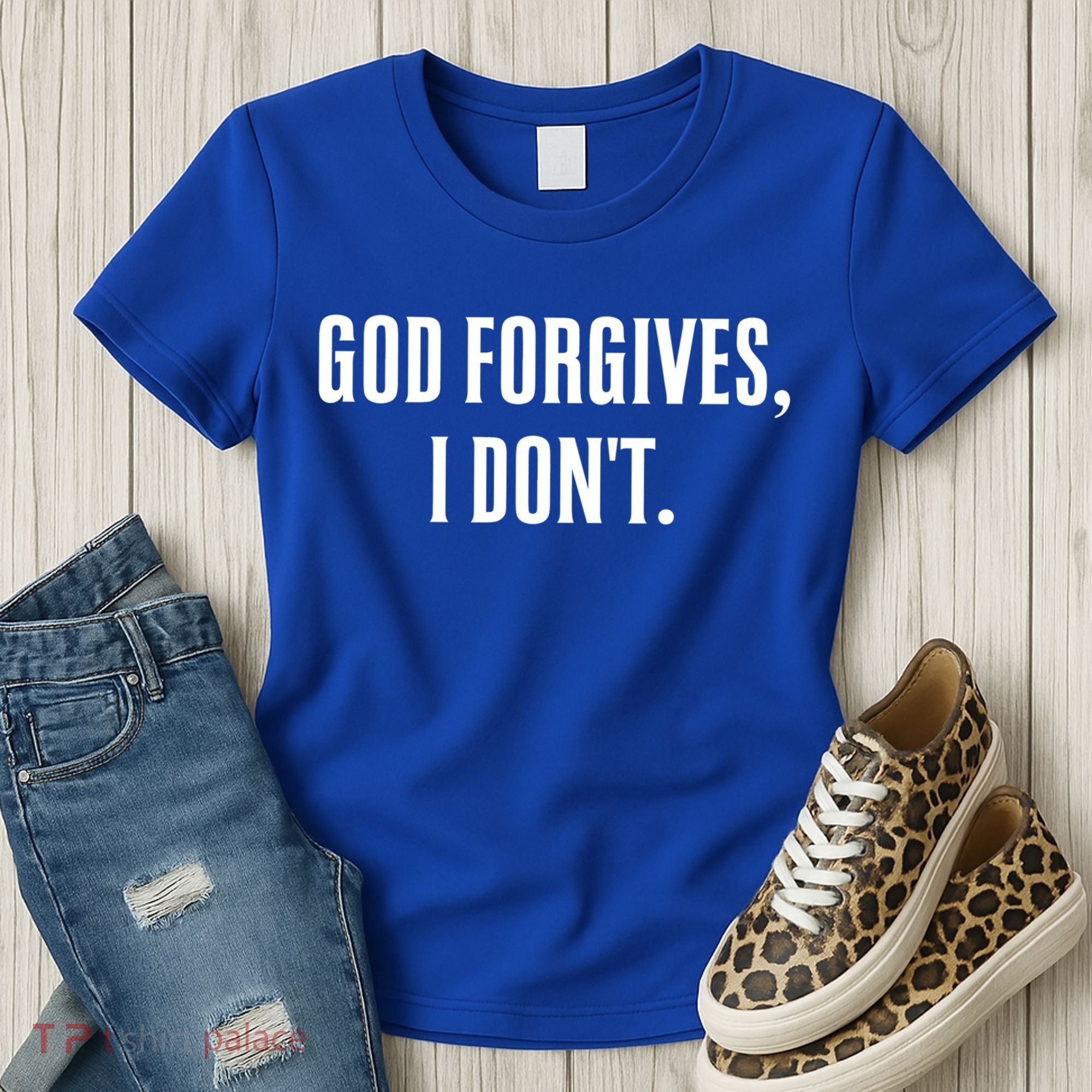 God Forgives I Don't Goth Punk Expression Gift Women's T-Shirt