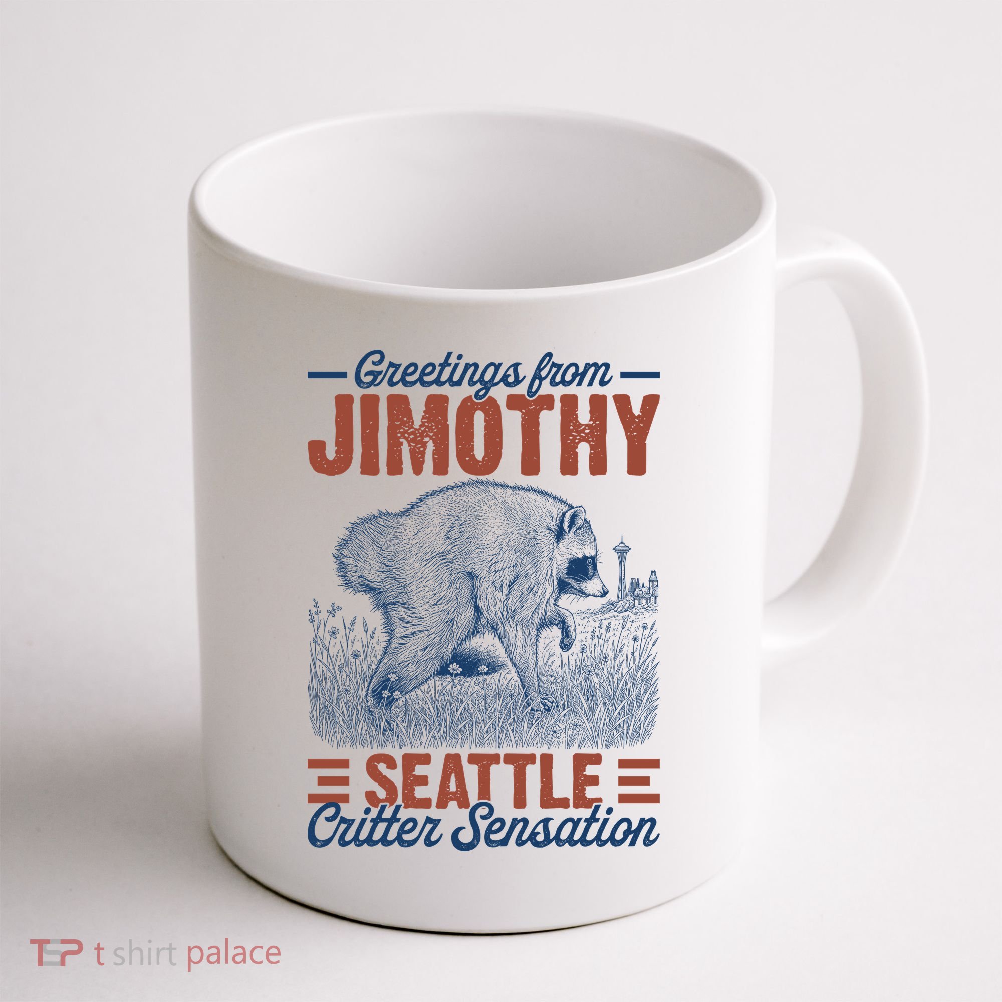 Greetings From Jimothy Seattle Critter Raccoon Coffee Mug