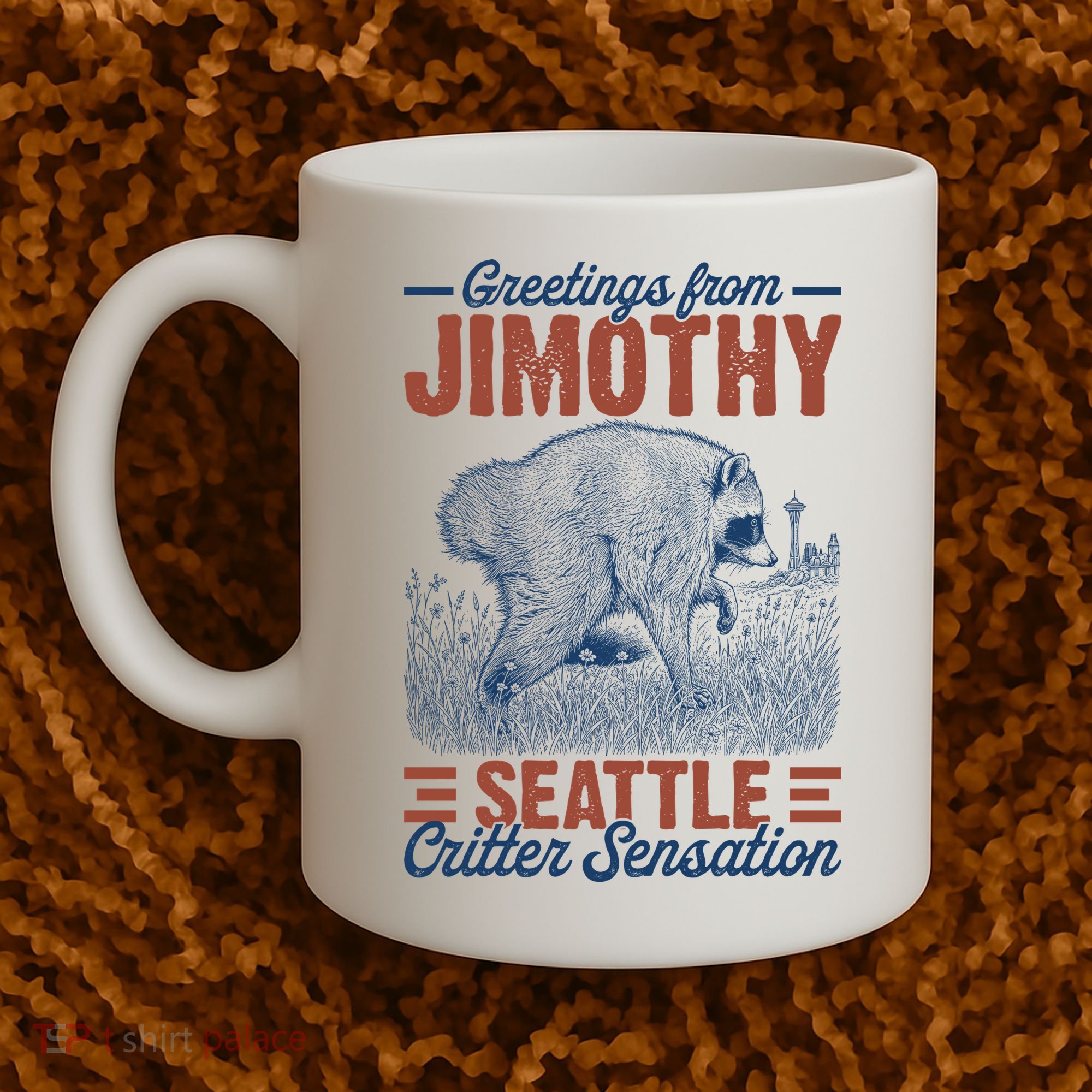 Greetings From Jimothy Seattle Critter Raccoon Coffee Mug