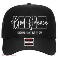 God Fidence Knowing I CanT But He Can Christian Religious Hat thumb 0