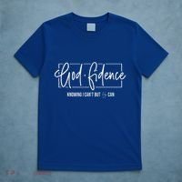 God Fidence Knowing I CanT But He Can Christian Religious T-Shirt thumb 5