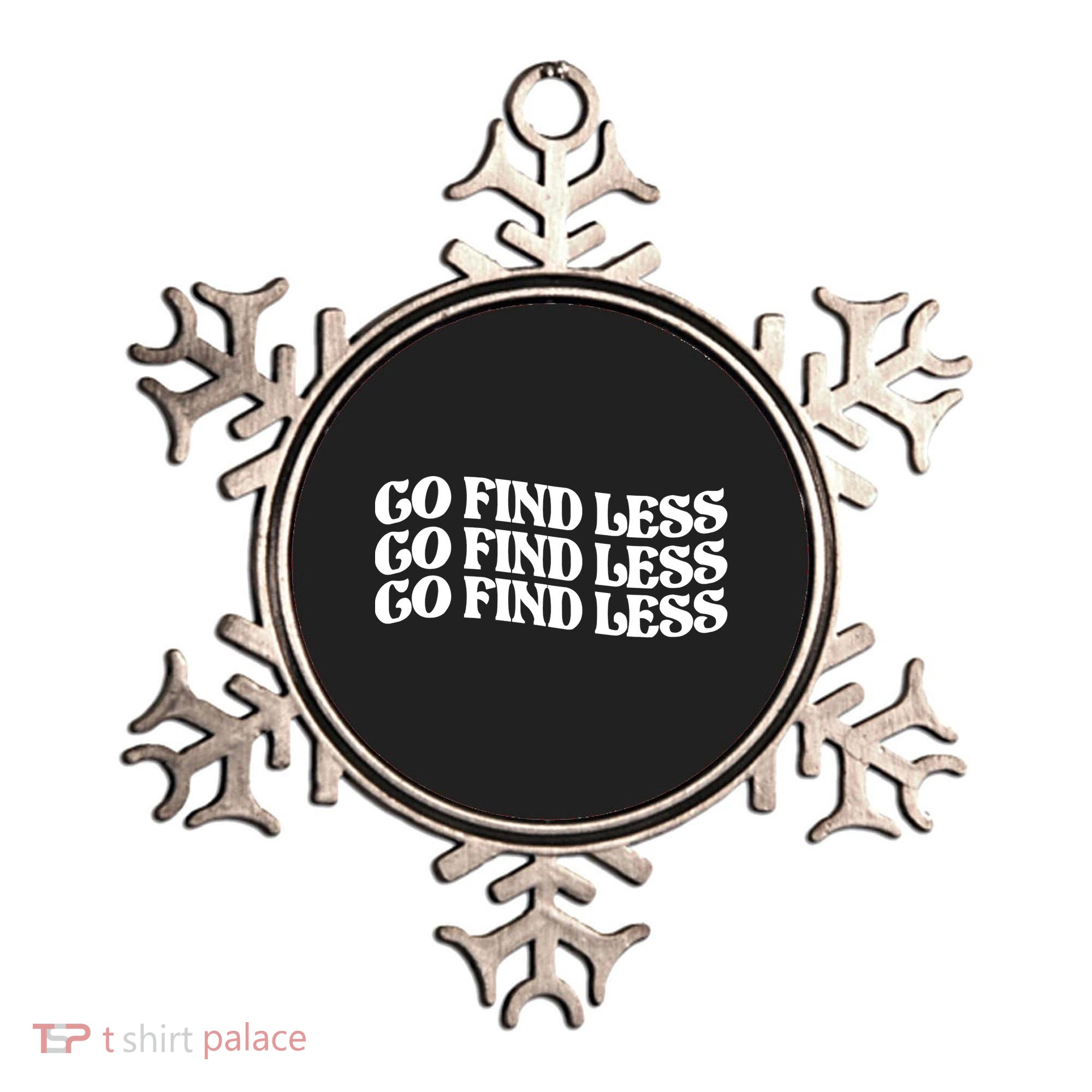 Go Find Less Ornament