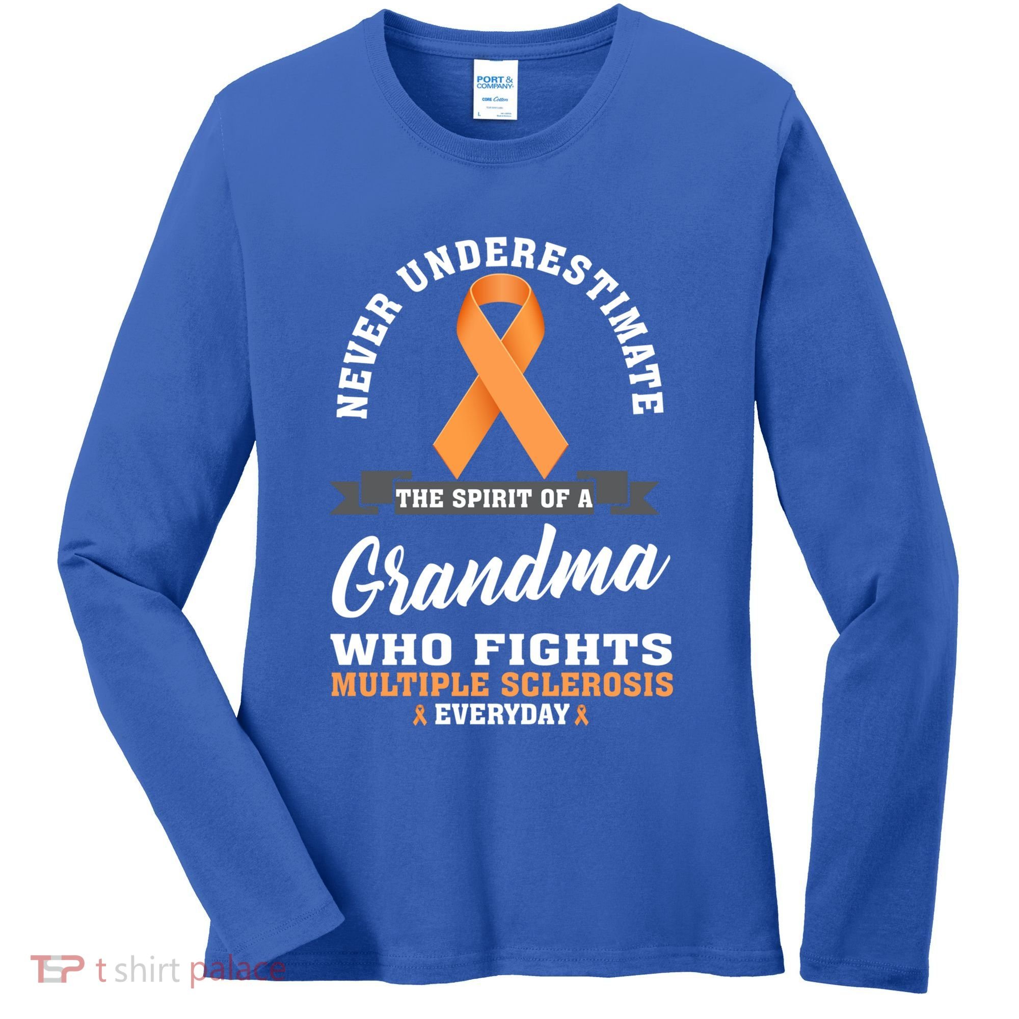 Grandma Fights Multiple Sclerosis Ms Warrior Gift Women's Long Sleeve Shirt