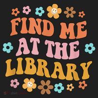 Groovy Find Me At The Library Lover Book School Librarian Hat thumb 2