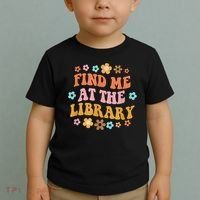 Groovy Find Me At The Library Lover Book School Librarian Toddler T-Shirt thumb 2