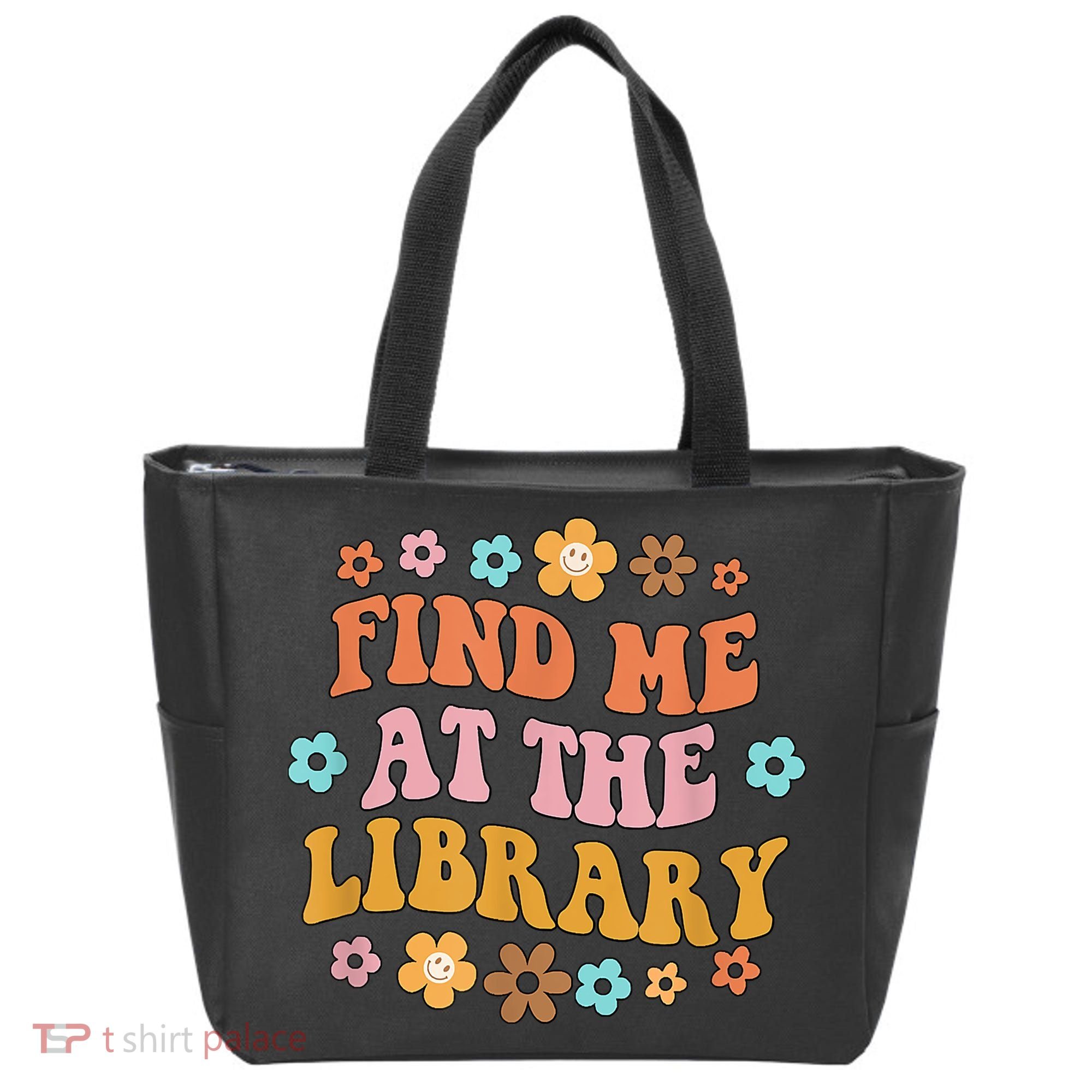 Groovy Find Me At The Library Lover Book School Librarian Tote Bag