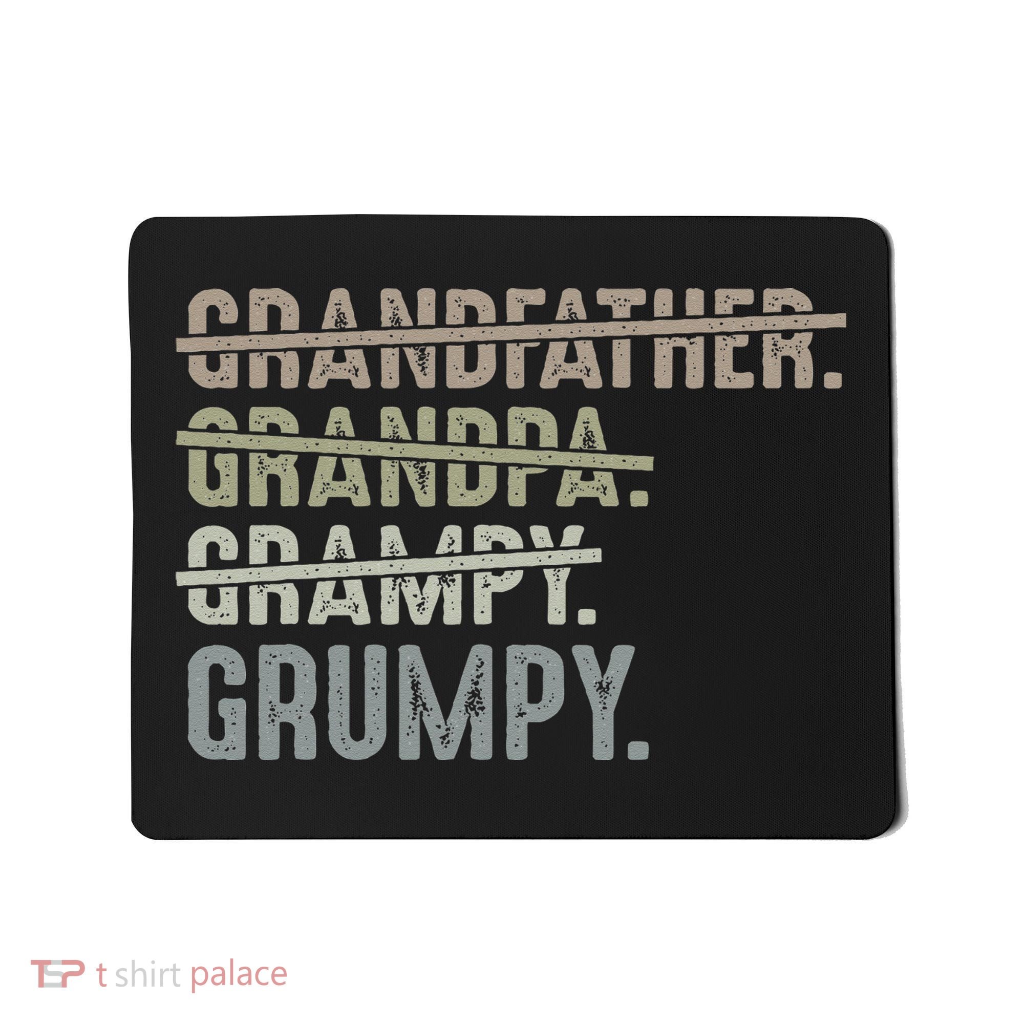 Grumpy For Men Grandfather Grandpa Grampy Grumpy Mousepad