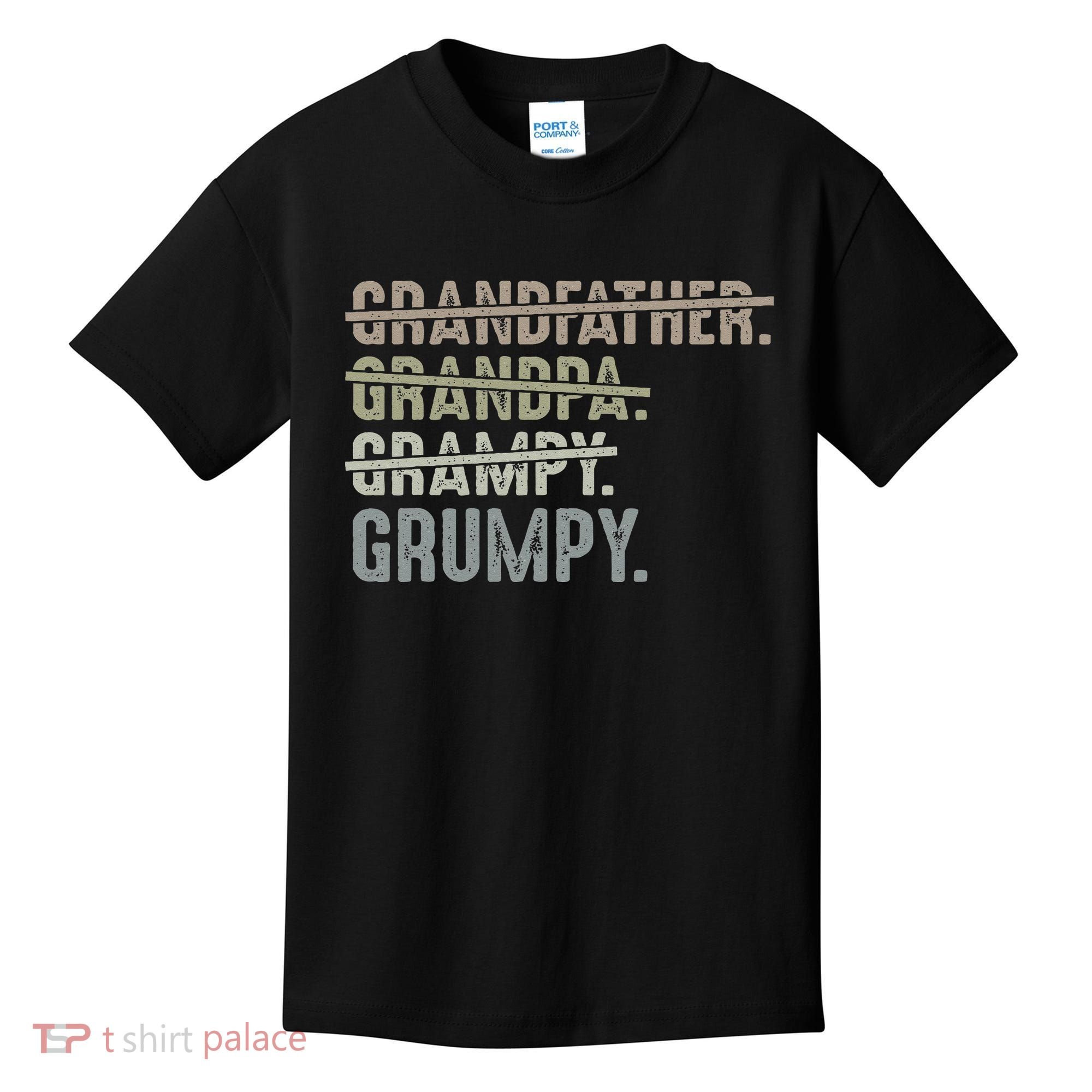 Grumpy For Men Grandfather Grandpa Grampy Grumpy Kids T-Shirt