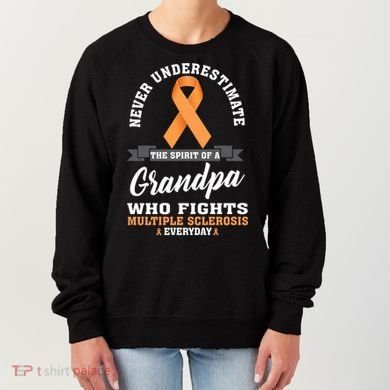 Grandpa Fights Multiple Sclerosis Ms Warrior Gift Women's Sweatshirt
