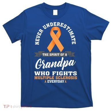 Grandpa Fights Multiple Sclerosis Ms Warrior Gift T-Shirt