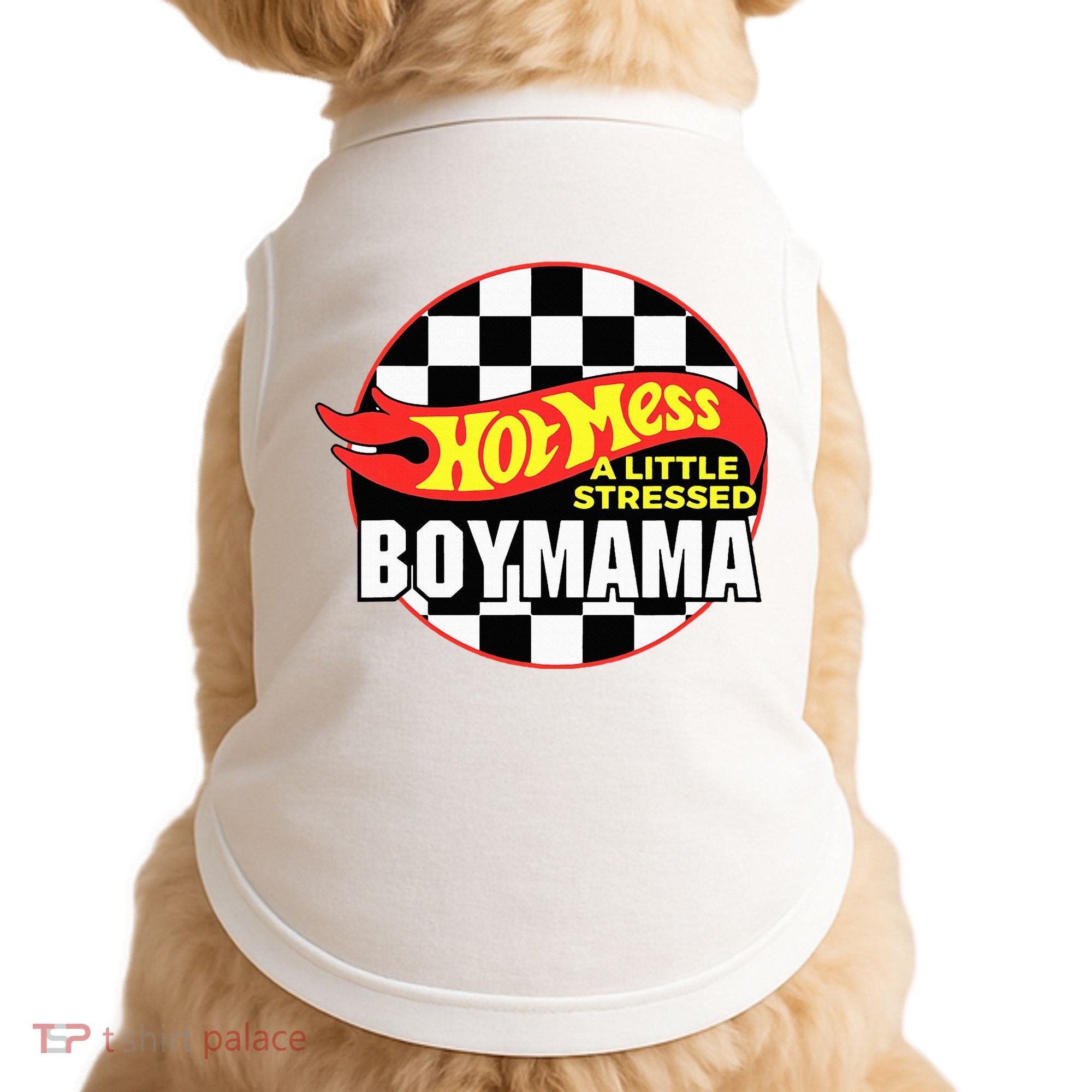 Gifts For Mom Hot Mess A Little Stressed Boy Mama Doggie Tank