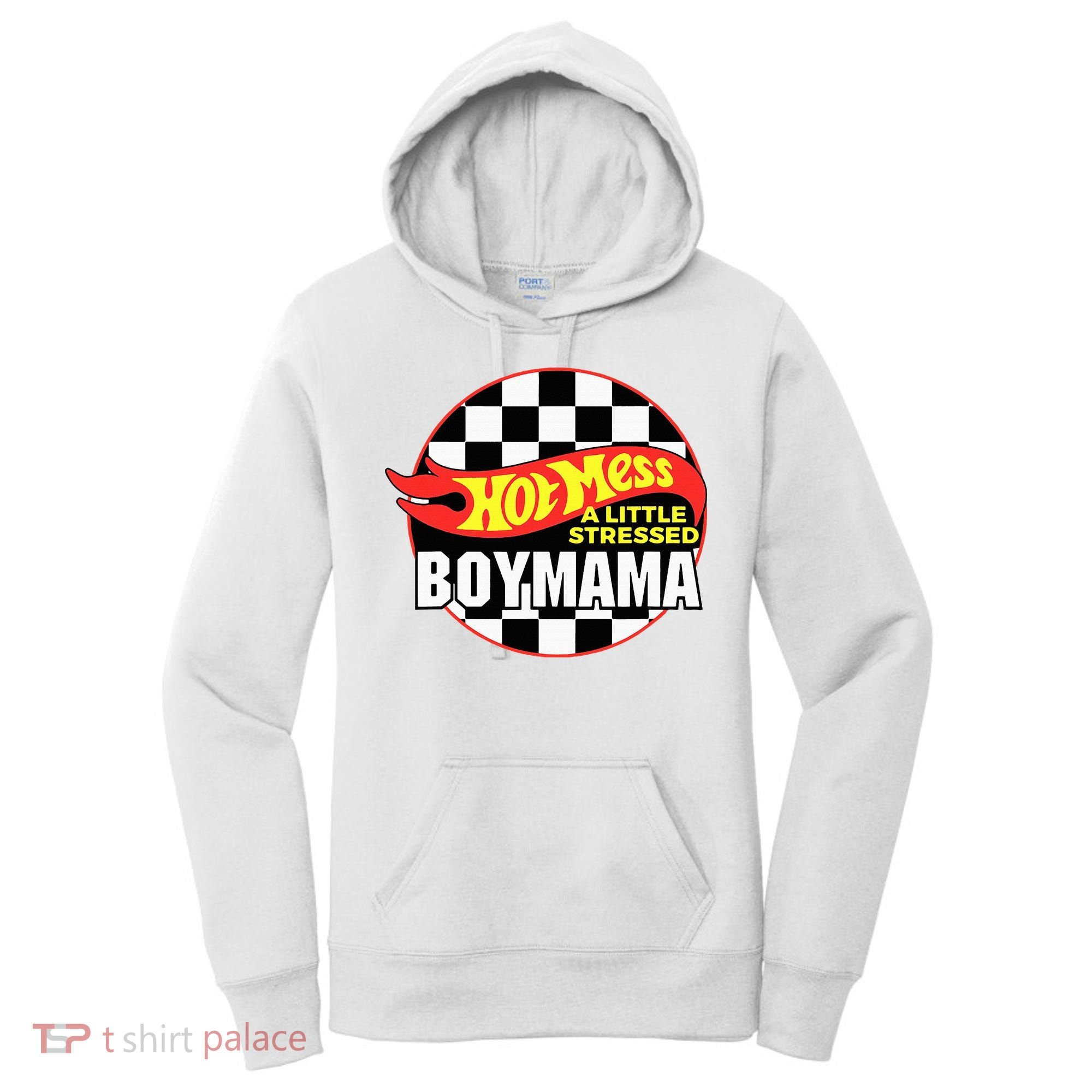 Gifts For Mom Hot Mess A Little Stressed Boy Mama Women's Hoodie
